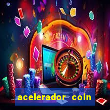 acelerador coin master 2024